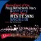 Marine Band of the Royal Netherlands Navy & Dutch Swing College Band - When the Swing Marches On